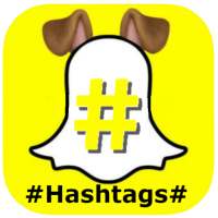 Hashtags for Snap chat 2021