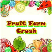 Fruit Farm crush land icon