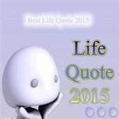 Quotes About Life 2015