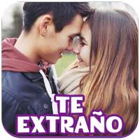 Imágenes de Te Extraño