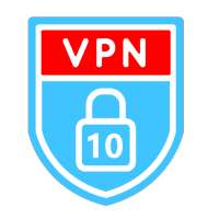 10Fast VPN - VIP Paid HOT VPN Pro | Fastest VPN