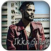 Ikka Singh All Songs Lyrics