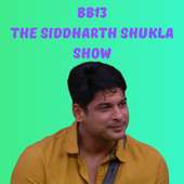 BIGG BOSS 13 (BB13) : THE SIDDHARTH SHUKLA SHOW 😎 on 9Apps