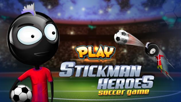 Stickman Heroes : Soccer Hero screenshot 1
