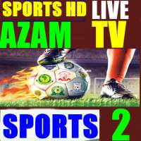 AZAM TV || AZAM LIVE TV  || AZAM APP || MAXIMUM TV