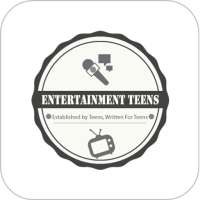 Entertainment Teens