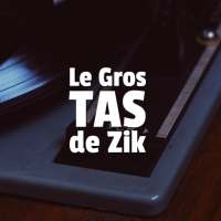 Le Gros Tas de Zik