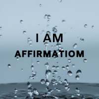 I AM AFFIRMATION