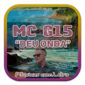 MC G15 Musicas Letra