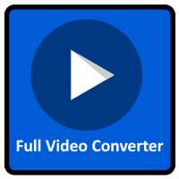 Full Video Converter - Convert, Compress, and More