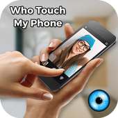 Who Touch My Phone - Don’t touch my phone