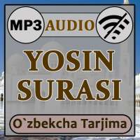 Ёсин сураси аудио mp3, таржима матни on 9Apps