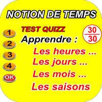 Apprendre: les heures,mois,années,jours on 9Apps
