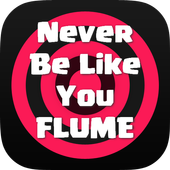 Never be Like You Flume icon