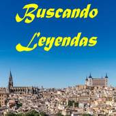 LEYENDAS DE TOLEDO