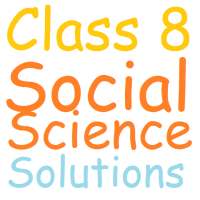 Class 8 Social Science Solutions