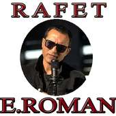 Rafel El ROMAN Şarkıları(İnternetsiz 40 Şarkı)