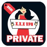 X.X.X VPN Private - Fast Secure and Unlimited