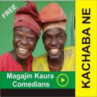 Kachaba tv - Magajin Kaura Entertainment