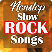 Nonstop Slow Rock Songs on 9Apps