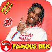 FAMOUS DEX Songs on 9Apps