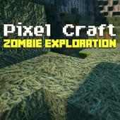 Pixel Craft: Zombie Exploration