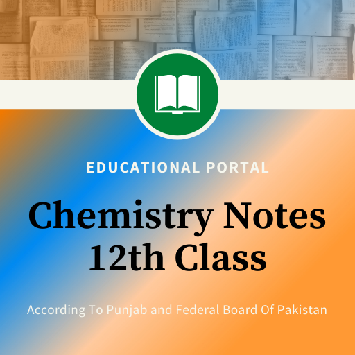 Chemistry Notes For 12th Class icon