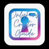 OnlyFans App Creator Walkthrough Content Tips