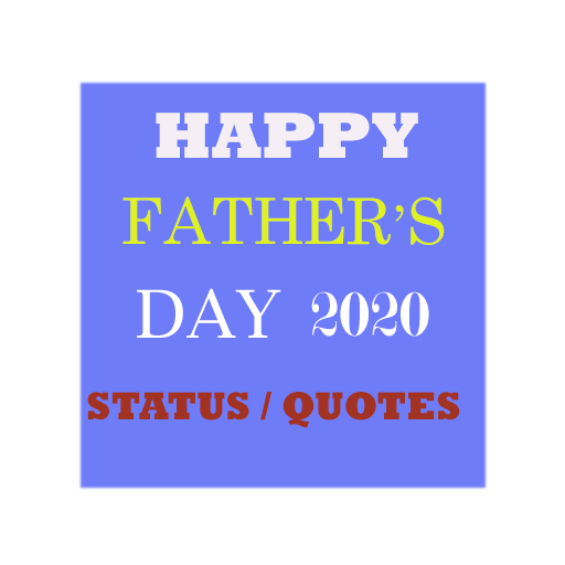 Happy father's day status and quotes in 2020 icon