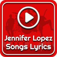 All Jennifer Lopez Songs Lyrics