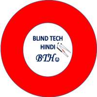 Blind Tech Hindi - Multipurpose App for Blinds.
