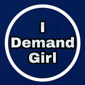 I Demand Girl on 9Apps