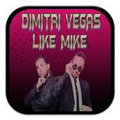 DIMITRI VEGAS - LIKE MIKE MUSIC on 9Apps