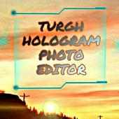 TURGH-HOLOGRAM photo Editor on 9Apps