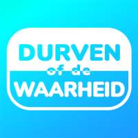 Durven of de Waarheid