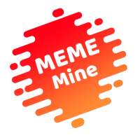 Meme Mine - Best earning, Meme, Troll App