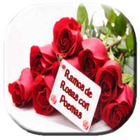 Ramos de Rosas con Poemas on 9Apps