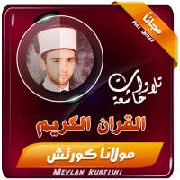 Mevlan Kurtishi kuranı kerim on 9Apps