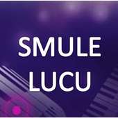 SMULE LUCU LUCU on 9Apps