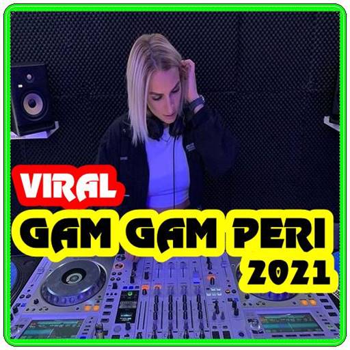 DJ GAM GAM PIRI VIRAL TIKTOK 2021 icon