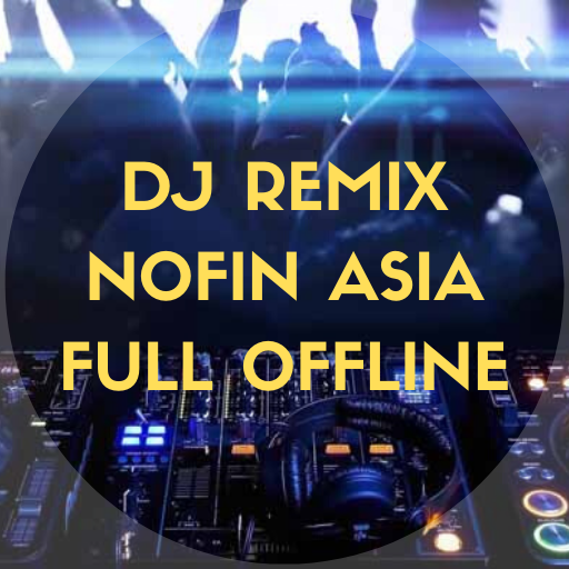 DJ Remix - Nofin Asia Full Offline icon