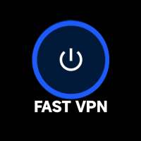 Fast Vpn 2022 |  Secure VPN