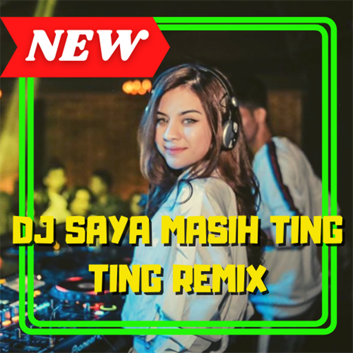 DJ SAYA MASIH TING TING DIJAMIN MASIH TING TING icon