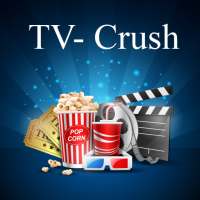 TV Crush - Free HD 2021