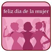 Mensajes del Día de la Mujer 2019 on 9Apps