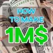 How to make a million dollars : guide, tips,tricks on 9Apps