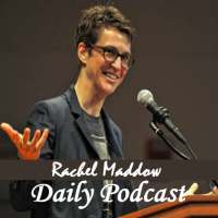 Rachel Maddow Daily Podcast