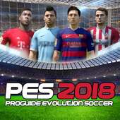 Guide For Pro Evolution Soccer 2018 ( PES )