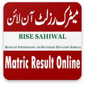 BISE Sahiwal Matric Result 2018 on 9Apps