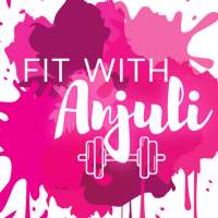 Fit With Anjuli on 9Apps